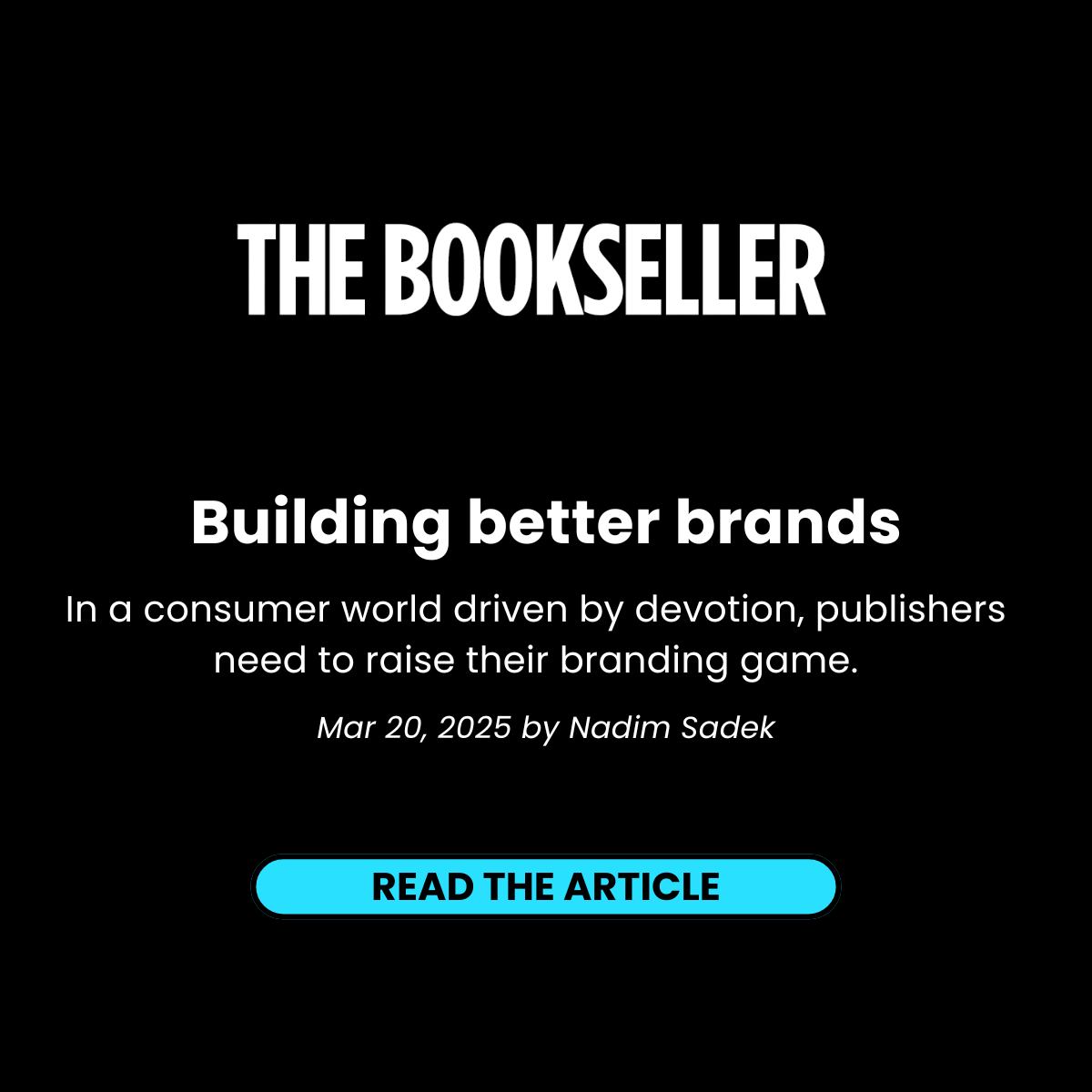 Building better brands, The Bookseller